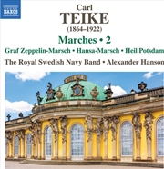 Buy Teike: Marches Vol. 2 - Graf Zeppelin-Marsch: