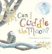 Buy Can I Cuddle The Moon? (15th Anniversary Edition )