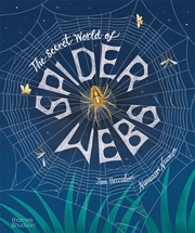 Buy The Secret World Of Spider Webs