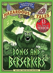 Buy Bones And Berserkers (Nathan Hale's Hazardous Tales #13)