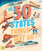 Buy The 50 States Things That Go