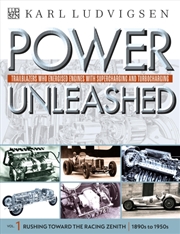 Buy Power Unleashed : Trailblazers Who Energised Engines With Supercharging And Turbocharging