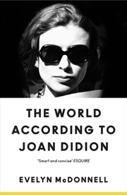 Buy The World According To Joan Didion
