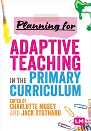 Buy Planning For Adaptive Teaching In The Primary Curriculum