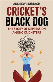 Buy Cricket'S Black Dog : Depression And Cricket