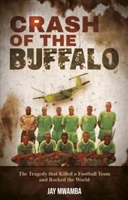 Buy Crash Of The Buffalo : The Tragedy That Killed A Football Team And Rocked The World
