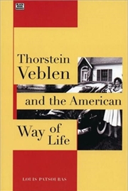 Buy Thorstein Veblen And The American Way Of Life