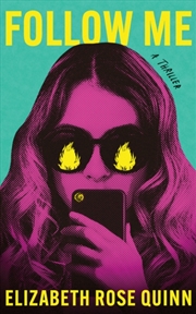 Buy Follow Me : A Thriller