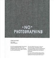 Buy Timm Rautert: No Photographing