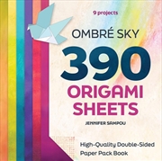 Buy Ombre Sky 390 Origami Sheets : High-Quality Double-Sided Paper Pack Book