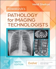 Buy Kowalczyk'S Pathology For Imaging Technologists
