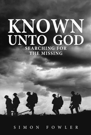Buy Known Unto God : Searching For The Missing
