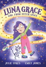 Buy Luna Grace: Girl From Outer Space
