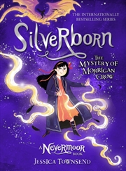 Buy Silverborn : The Mystery Of Morrigan Crow Book 4