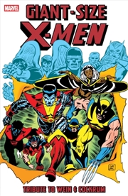 Buy Giant-Size X-Men: Tribute To Wein & Cockrum