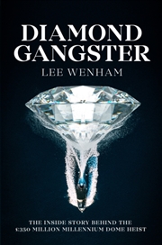 Buy Diamond Gangster : The Inside Story Behind The Gbp350 Million Millennium Dome Heist