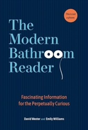 Buy The Modern Bathroom Reader : Fascinating Information For The Perpetually Curious