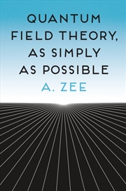 Buy Quantum Field Theory, As Simply As Possible