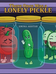 Buy There Once Was A Lonely Pickle