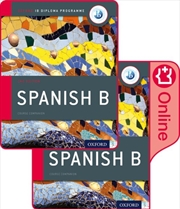 Buy Oxford Ib Diploma Programme: Ib Spanish B Print And Enhanced Online Course Book Pack