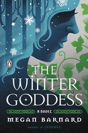 Buy The Winter Goddess : A Novel