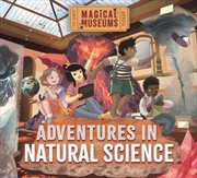 Buy Magical Museums: Adventures In Natural Science