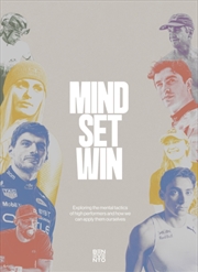Buy Mind.Set.Win : Exploring The Mental Tactics Of High Performers And How We Can Apply Them Ourselves