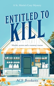 Buy Entitled To Kill : A Cozy Mystery Adventure
