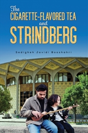 Buy The Cigarette-Flavored Tea And Strindberg