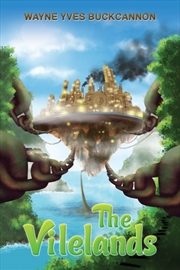 Buy The Vilelands