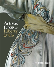 Buy Artistic Dress At Liberty & Co : The Early Years