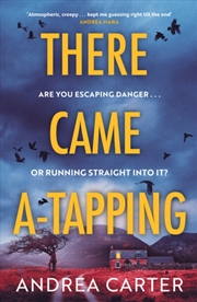 Buy There Came A-Tapping : A Gripping Thriller That Will Keep You Up All Night