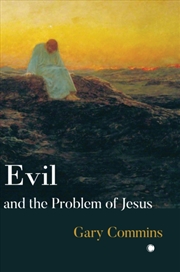 Buy Evil And The Problem Of Jesus