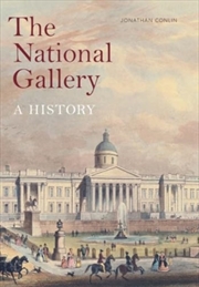 Buy The National Gallery : A History