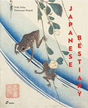 Buy Japanese Bestiary: Animals In Japanese Mythology, Arts And Literature