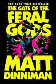 Buy The Gate Of The Feral Gods : Dungeon Crawler Carl 4