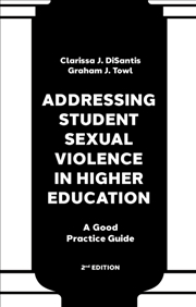 Buy Addressing Student Sexual Violence In Higher Education : A Good Practice Guide