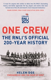 Buy One Crew: The Rnli'S Official 200-Year History
