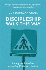 Buy Discipleship: Walk This Way : Living The Life Of An Everyday Christian Disciple
