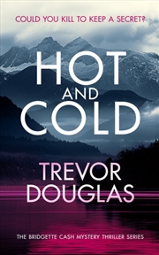 Buy Hot And Cold : A Page-Turning Police Procedural That Keeps You On The Edge Of Your Seat