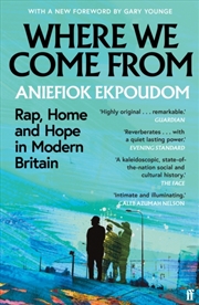 Buy Where We Come From : Rap, Home & Hope In Modern Britain