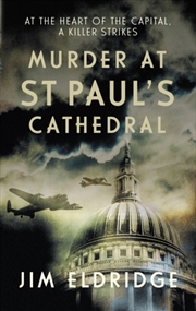 Buy Murder At St Paul'S Cathedral : The Gripping Wartime Murder Mystery