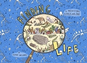 Buy Finding Life : A Prehistoric Search And Find