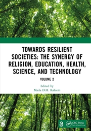 Buy Towards Resilient Societies: The Synergy Of Religion, Education, Health, Science, And Technology Pro