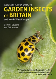 Buy An Identification Guide To Garden Insects Of Britain And North-West Europe