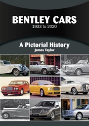 Buy Bentley Cars 1933 To 2020 : A Pictorial History