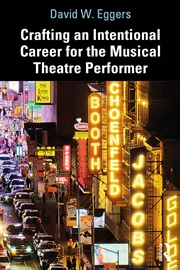Buy Crafting An Intentional Career For The Musical Theatre Performer