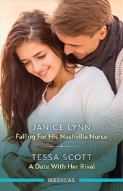 Buy Falling For His Nashville Nurse/A Date With Her Rival