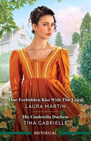 Buy One Forbidden Kiss With The Laird/His Cinderella Duchess
