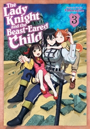 Buy The Lady Knight And The Beast-Eared Child Vol. 3